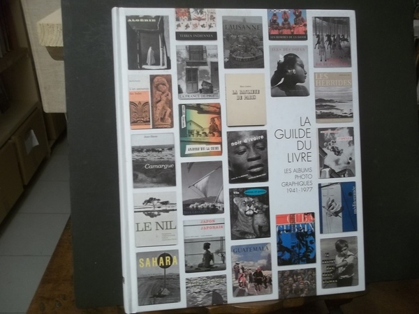 LE GUILDE DU LIVRE LES ALBUMS PHOTOGRAPHIQUES LAUSANNE - 1941-1977