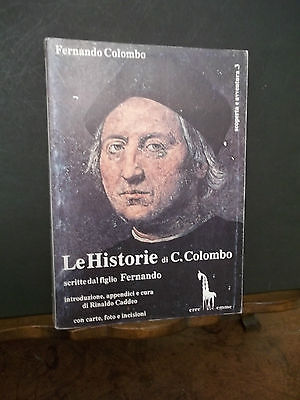 LE HISTORIE DI C.COLOMBO-SCRITTE DAL FIGLIO FERNANDO