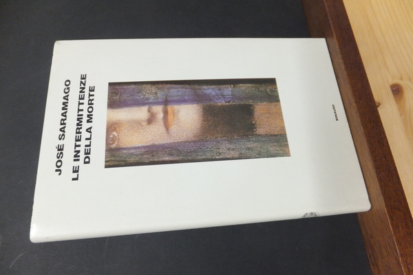 LE INTERMITTENZE DELLA MORTE