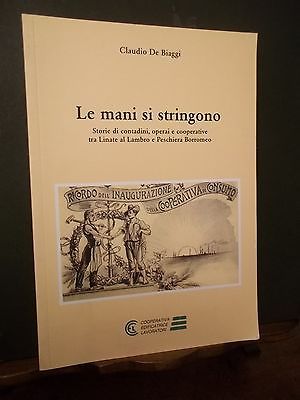 LE MANI SI STRINGONO- COOPERATIVE LINATE AL LAMBRO PESCHIERA B.ORROMEO …