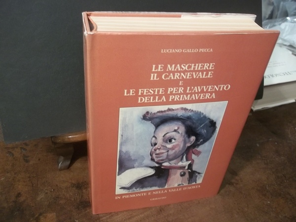 LE MASCHERE IL CARNEVALE FESTE PER L'AVVENTO DELLA PRIMAVERA PIEMONTE …
