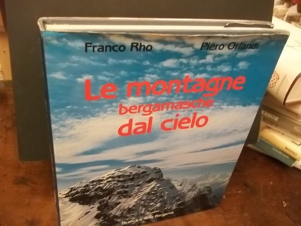 LE MONTAGNE BERGAMASCHE DAL CIELO