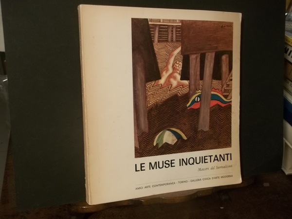 LE MUSE INQUIETANTI MAESTRI DEL SURREALISMO