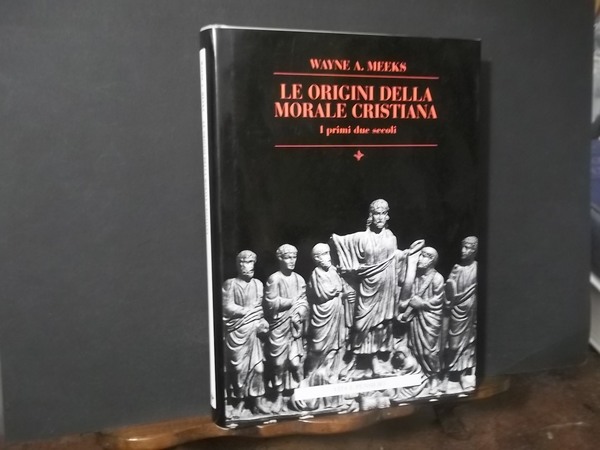 LE ORIGINI DELLA CRISTIANITA' I PRIMI DUE SECOLI