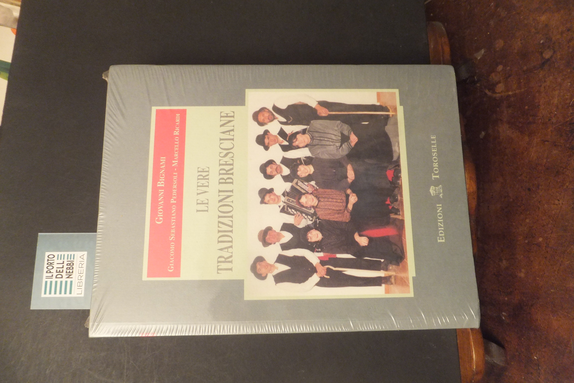 LE VERE TRADIZIONI BRESCIANE GIORGIO BIGNAMI