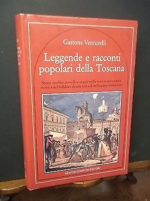 LEGGENDE E RACCONTI POPOLARI DELLA TOSCANA-G.VENTURELLI-NEWTON ED.2000