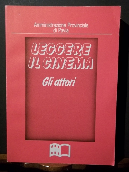 Leggere il cinema: gli attori