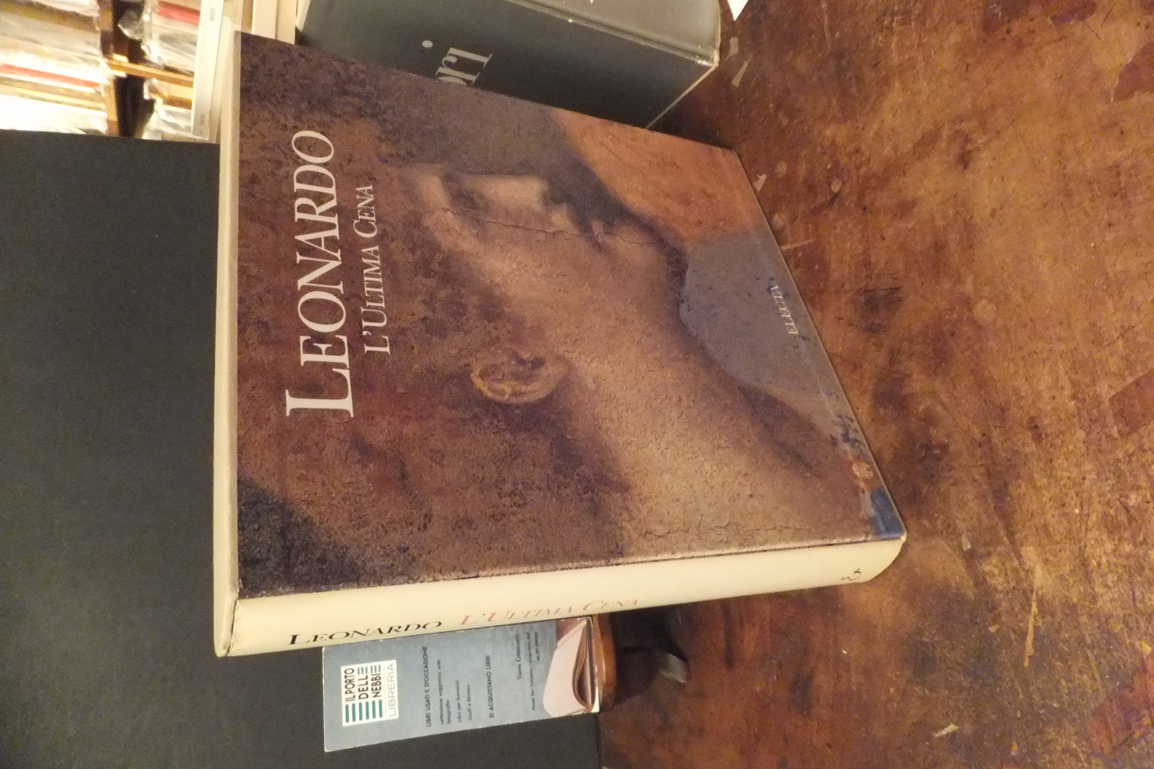 LEONARDO L'ULTIMA CENA P. B. BARCILON - P. C. MARANI