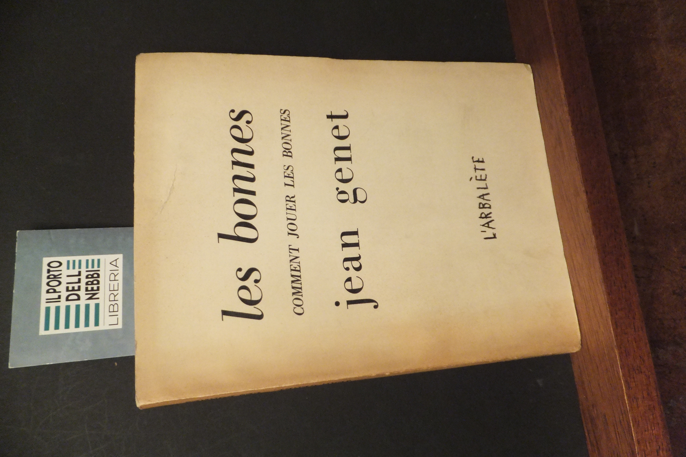 LES BONNES COMMENT JOUER LES BONNES JEAN GENET