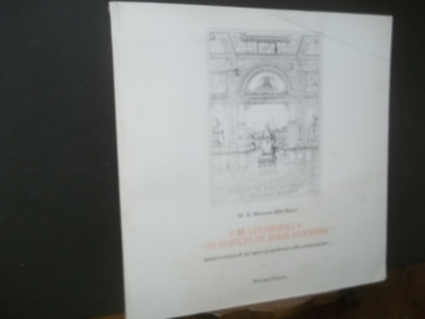 LES EDIFICES DE ROME MODERNE STORIA E CRITICA DI UN' …