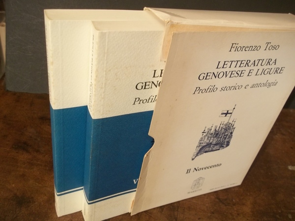 LETTERATURA GENOVESE E LIGURE PROFILO STORICO E ANTOLOGIA - V. …