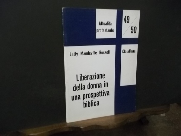 LIBERAZIONE DELLA DONNA IN UNA PROSPETTIVA BIBLICA