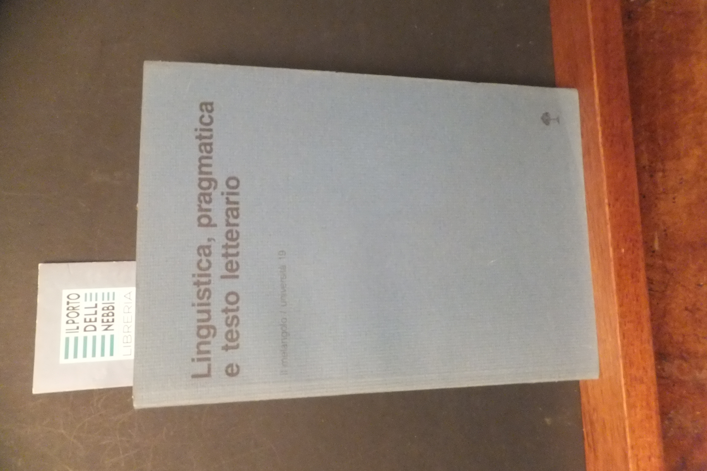 LINGUISTICA PRAGMATICA E TESTO LETTERARIO