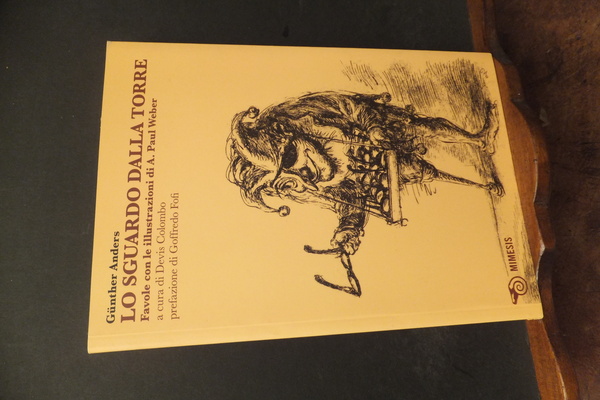 LO SGUARDO DELLA TORRE - FAVOLE CON ILLUSTRAZIONI DI A. …