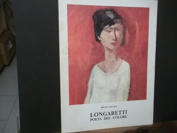 LONGARETTI POETA DEL COLORE
