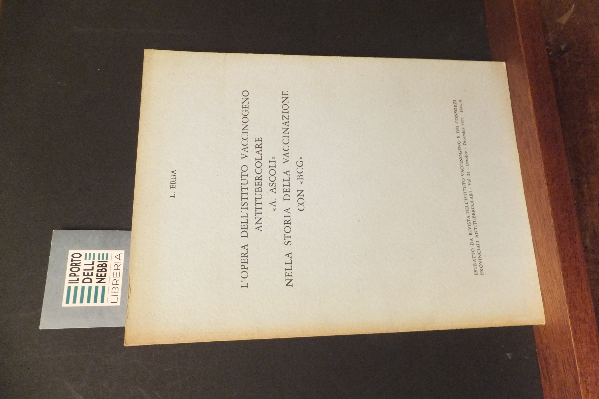 LOPERA DELL'ISTITUTO VACCINOGENO ANTITUBERCOLARE A ASCOLI NELLA STORIA DELLA VACINAZIONE …