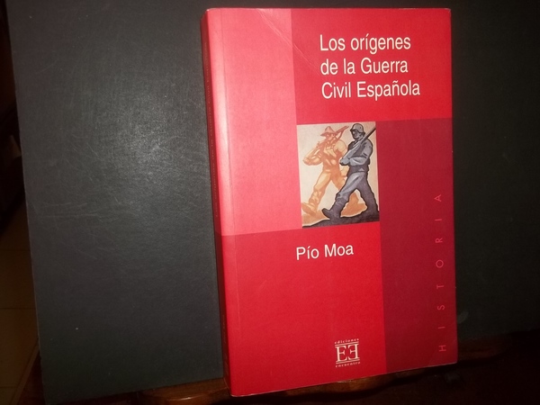 LOS ORIGENES DE LA GUERRA CIVIL ESPANOLA