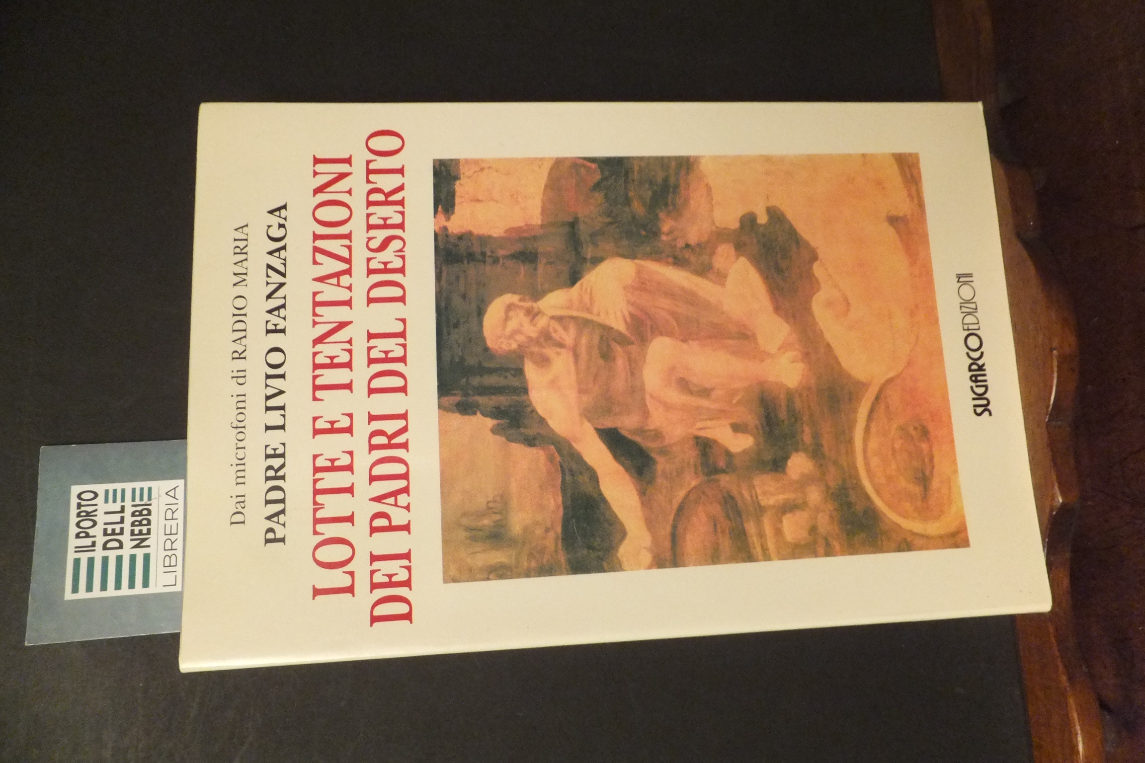 LOTTE E TENTAZIONI DEI PADRI DEL DESERTO PADRE LIVIO FANZAGA