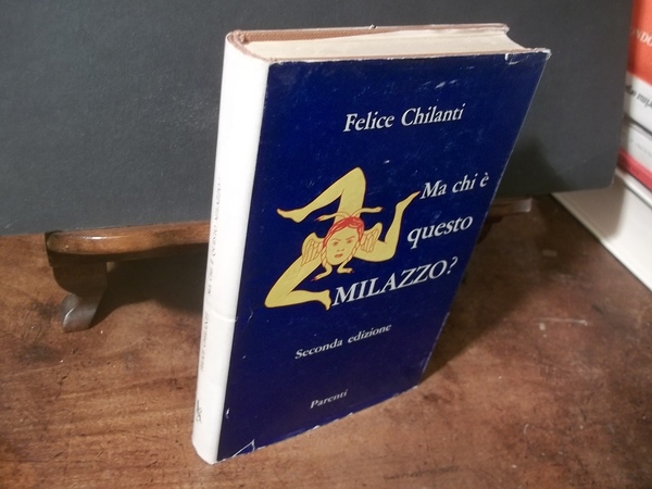 MA CHI E' QUESTO MILAZZO?