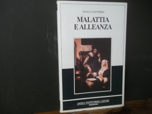 MALATTIA E ALLEANZA