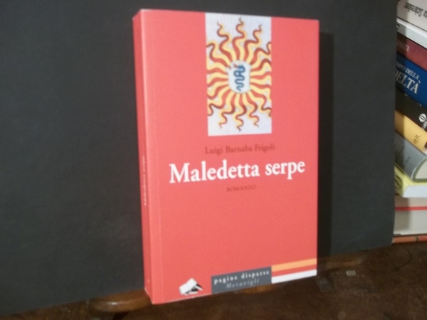 MALEDETTA SERPE