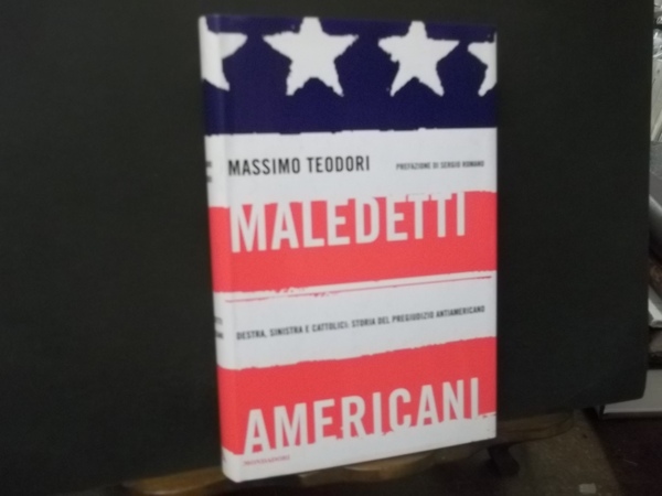 MALEDETTI AMERICANI