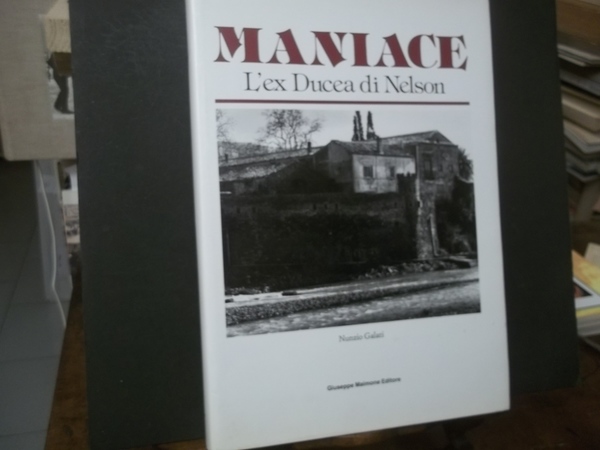 MANIACE L'EX DUCEA DI NELSON