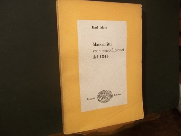 MANOSCRITTI ECONOMICO-FILOSOFICI DEL 1844