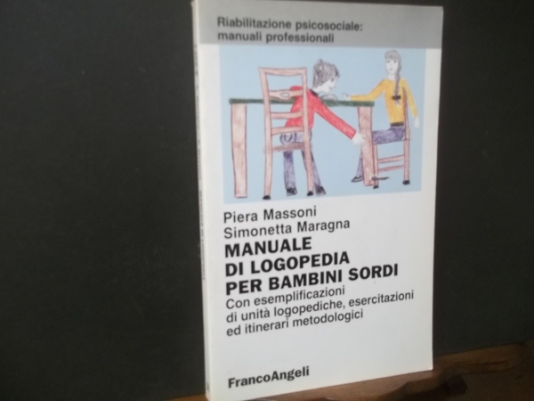 MANUALE DI LOGOPEDIA PER BAMBINI SORDI