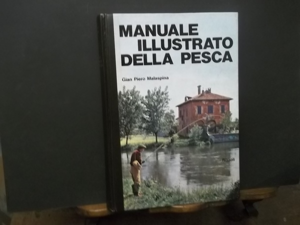 MANUALE ILLUSTRATO DELLA PESCA