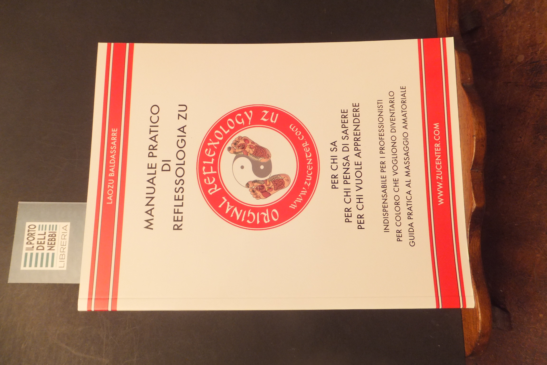 MANUALE PRATICO DI RIFLESSOLOGIA ZU LAOZU BALDASSARRE