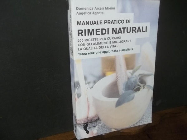 MANUALE PRATICO DI RIMEDI NATURALI