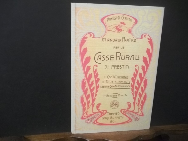 MANUALE PRATICO PER LE CASSE RURALI DI PRESTITI II EDIZIONE …
