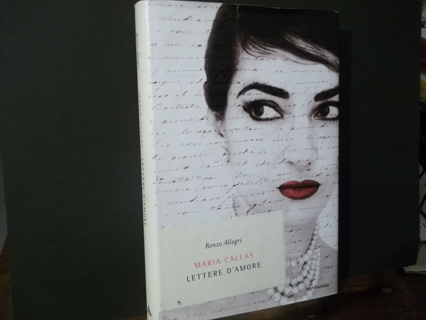 MARIA CALLAS LETTERE D'AMORE
