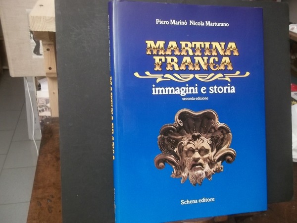 MARTINA FRANCA IMMAGINI E STORIA