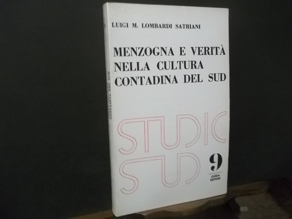 MENZOGNA E VERITA' NELLA CULTURA CONTADINA DEL SUD