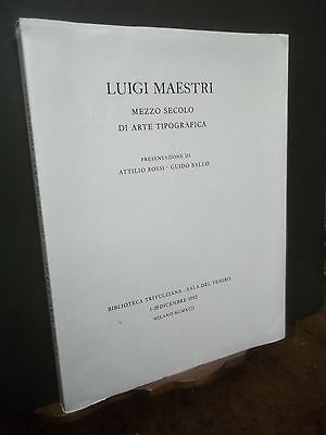 MEZZO SECOLO DI ARTE TIPOGRAFICA BIBLIOTECA TRIVULZIANA MILANO