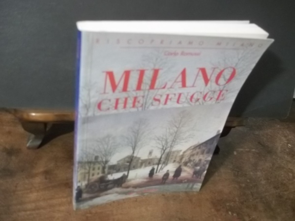 MILANO CHE SFUGGE