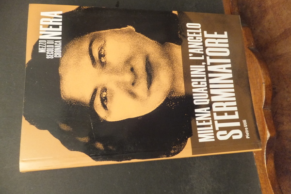 MILENA QUAGLINI L'ANGELO STERMINATORE