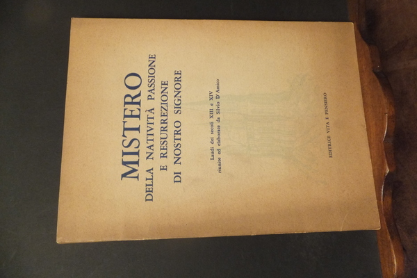 MISTERO DELLA NATIVITA' PASSIONE E RESURREZIONE DI NOSTRO SIGNORE