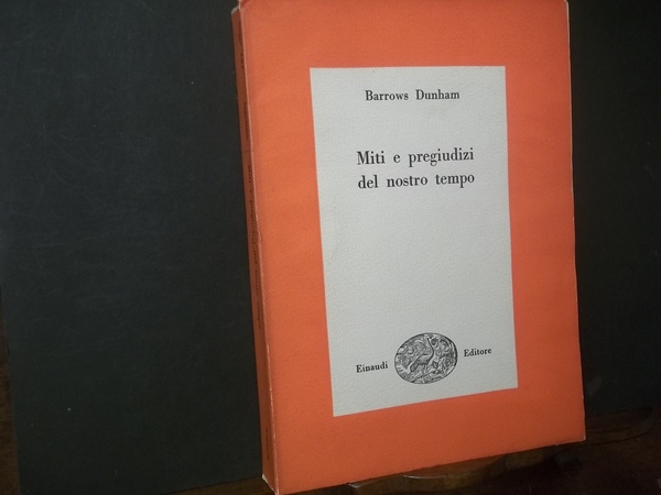 MITI E PREGIUDIZI DEL NOSTRO TEMPO