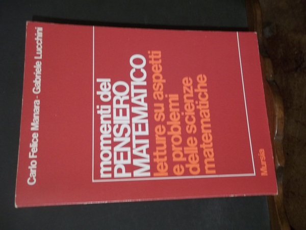 MOMENTI DEL PENSIERO MATEMATICO - LETTURE ASPETTI E PROBLEMI DELLE …