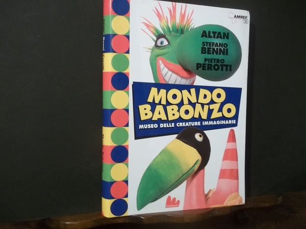 MONDO BABONZO MUSEO DELLE CREATURE IMMAGINARIE