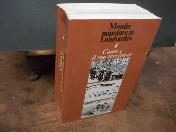 MONDO POPOLARE IN LOMBARDIA 4 COMO E IL SUO TERRITORIO