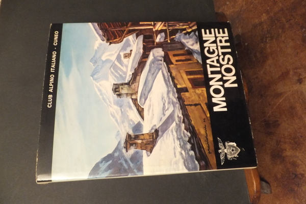 MONTAGNE NOSTRE CLUB ALPINO ITALIANO CUNEO