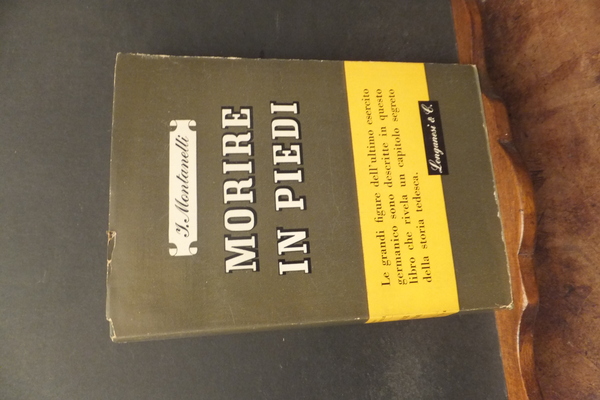 MORIRE IN PIEDI RIVELAZIONI SULLA GERMANIA SEGRETA