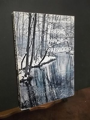 NATURA IN LOMBARDIA LE RISERVE I PARCHI IL PAESAGGIO