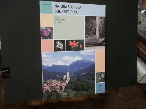 NATURA SOSPESA SUL PRECIPIZIO - GUIDA NATURALISTICA DI CORRIDO