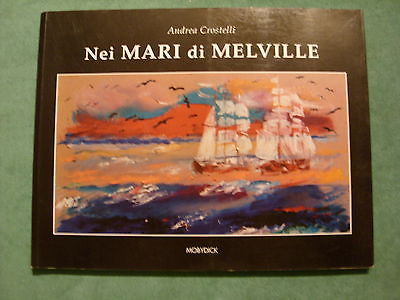 NEI MARI DI MELVILLE PARTE PRIMA
