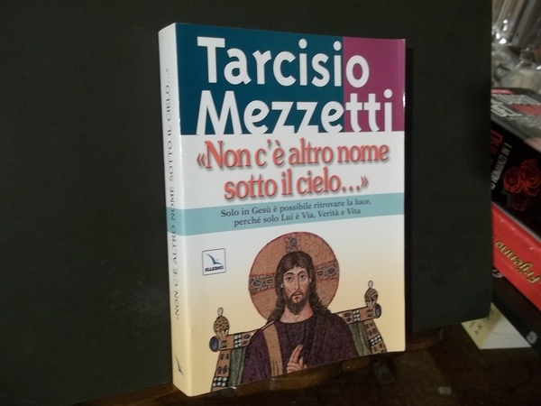 NON C'E' ALTRO NOME SOTTO IL CIELO